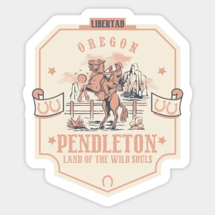 Pendleton Oregon wild west town Sticker